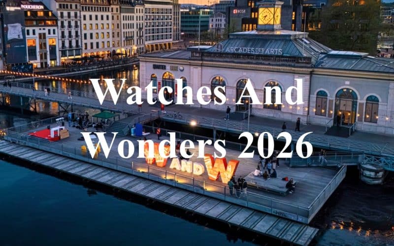 Watches And Wonders 2026 Yılı - Abt Saat Blog